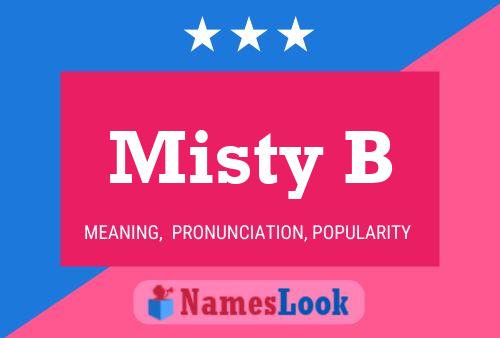 Постер имени Misty B