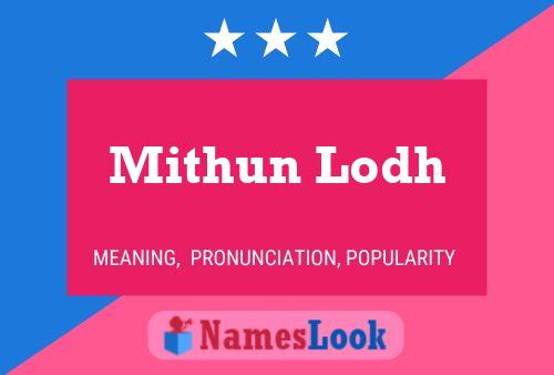 Постер имени Mithun Lodh