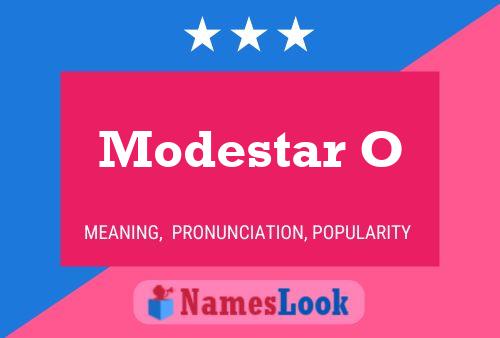 Постер имени Modestar O