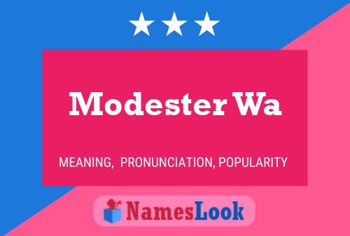 Постер имени Modester Wa