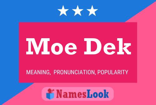 Постер имени Moe Dek