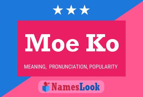 Постер имени Moe Ko