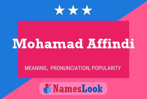 Постер имени Mohamad Affindi