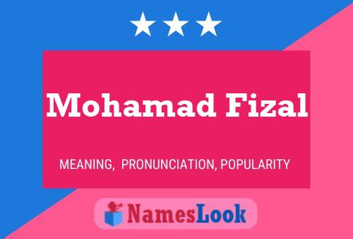 Постер имени Mohamad Fizal