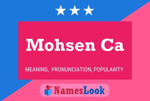 Постер имени Mohsen Ca