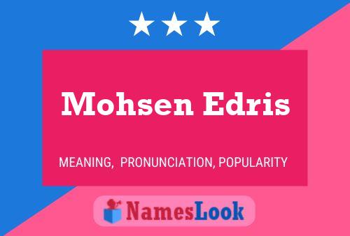 Постер имени Mohsen Edris