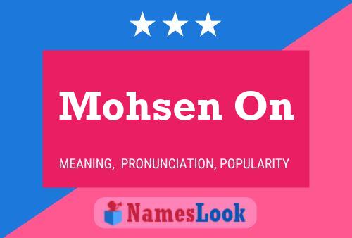 Постер имени Mohsen On