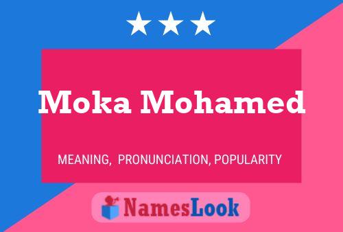 Постер имени Moka Mohamed