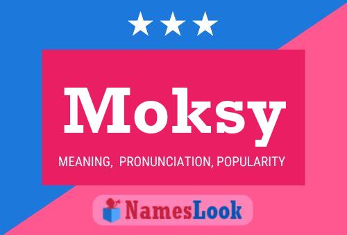 Постер имени Moksy