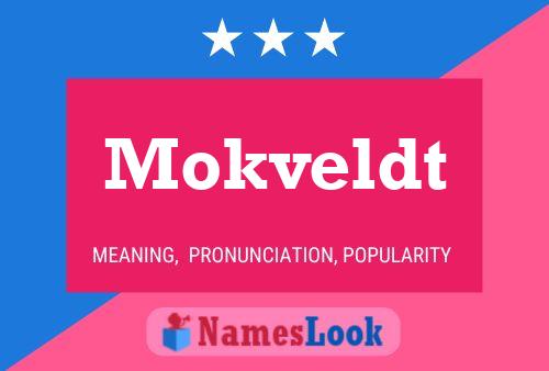 Постер имени Mokveldt