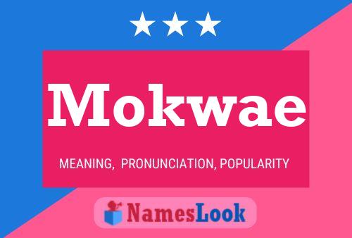 Постер имени Mokwae