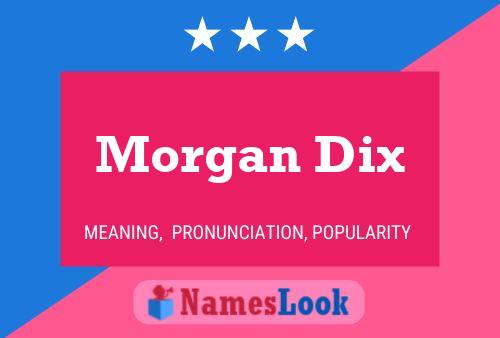 Постер имени Morgan Dix