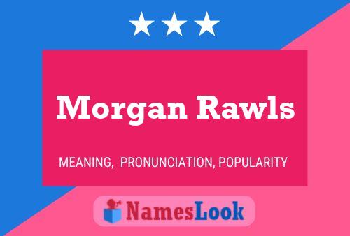 Постер имени Morgan Rawls