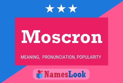 Постер имени Moscron