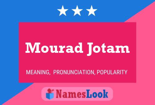 Постер имени Mourad Jotam