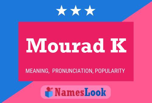 Постер имени Mourad K