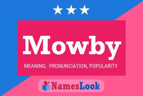 Постер имени Mowby