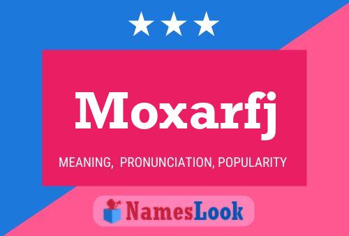 Постер имени Moxarfj