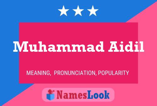 Постер имени Muhammad Aidil