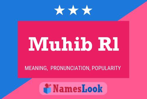 Постер имени Muhib Rl