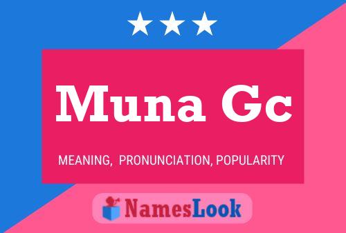 Постер имени Muna Gc