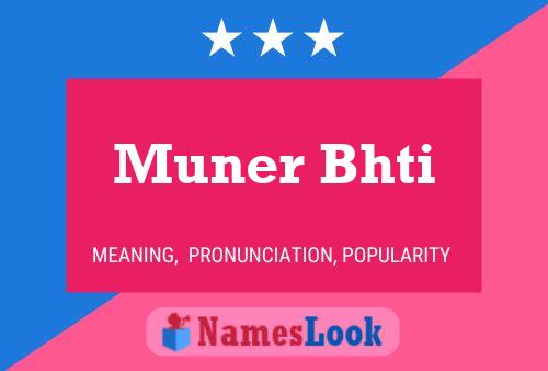 Постер имени Muner Bhti