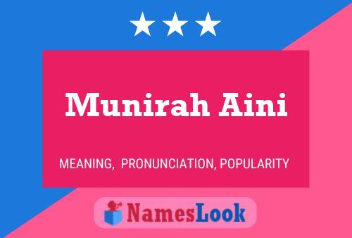 Постер имени Munirah Aini