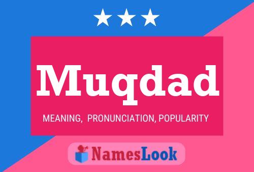 Постер имени Muqdad