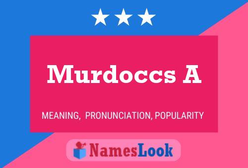 Постер имени Murdoccs A