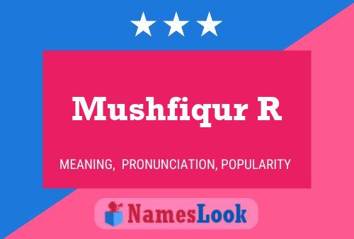 Постер имени Mushfiqur R