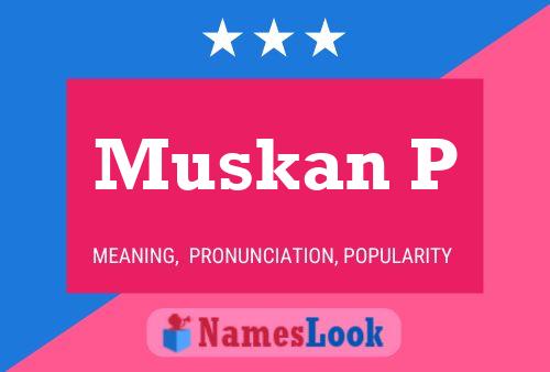 Постер имени Muskan P