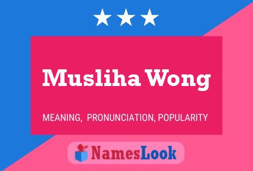 Постер имени Musliha Wong