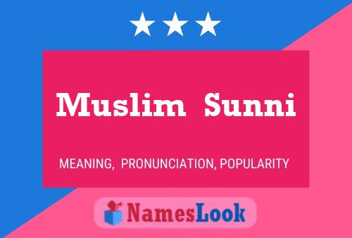 Постер имени Muslim  Sunni