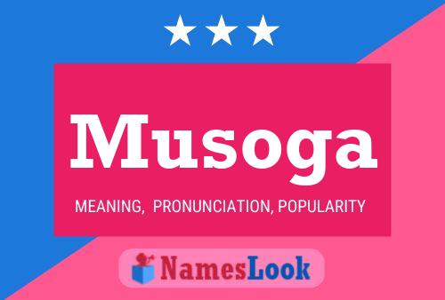 Постер имени Musoga