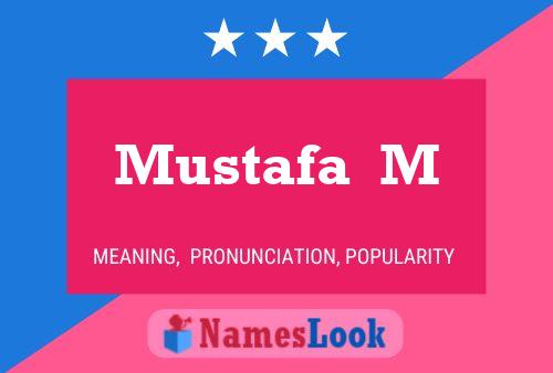 Постер имени Mustafa  M