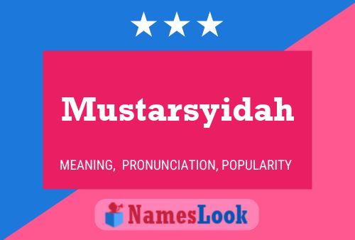 Постер имени Mustarsyidah