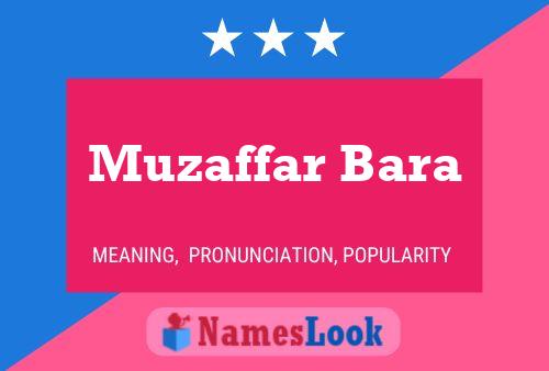 Постер имени Muzaffar Bara