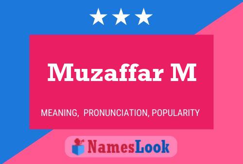 Постер имени Muzaffar M