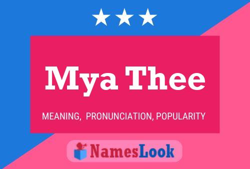 Постер имени Mya Thee