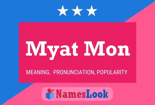 Постер имени Myat Mon