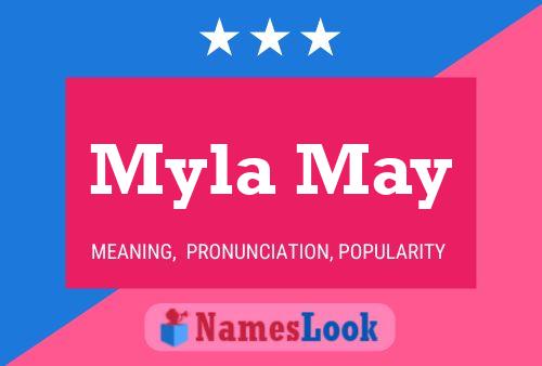 Постер имени Myla May