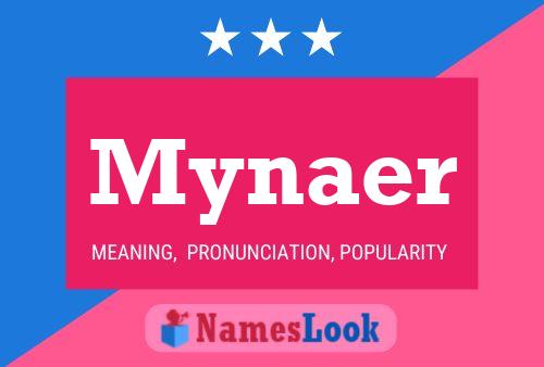 Постер имени Mynaer