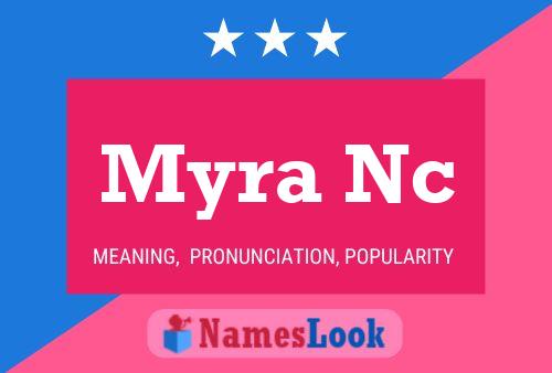 Постер имени Myra Nc