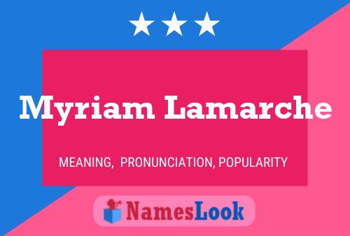 Постер имени Myriam Lamarche