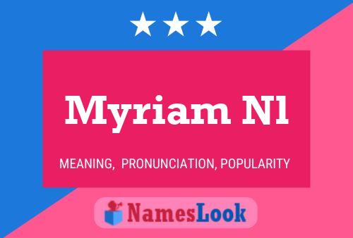 Постер имени Myriam Nl