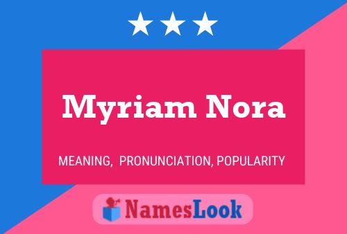 Постер имени Myriam Nora