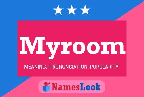 Постер имени Myroom