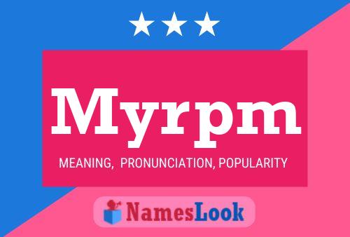 Постер имени Myrpm