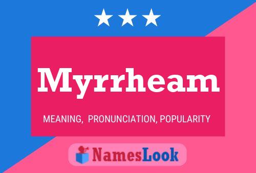 Постер имени Myrrheam