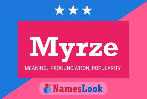 Постер имени Myrze